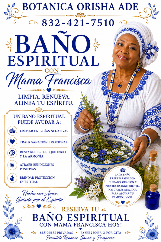 BAÑO ESPIRITUAL DE MAMA FRANCISCA