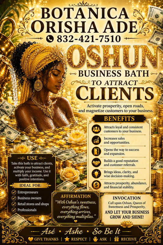 BAÑO  DE OSHUN PARA EL NEGOCIO - 32OZ - PREPARADO POR DAVID ALA AGGAYU